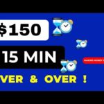 Make $150 Every 15 Minutes - Make Money Online