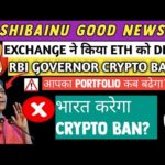 🔥 shibainu good news🚀| RBI GOVERNOR CRYPTO BAN IN INDIA | bitcoin news india | eth news | crypto