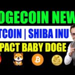 Crypto News Today: Bitcoin, Dogecoin News, Shiba Inu Coin, Baby Dogecoin, Cardano ADA, XRP, Xen, ETH