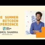 The Summer of Bitcoin Experience - EP1 - Anmol Sharma