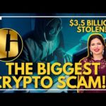 The Biggest Crypto SCAM EVER!!?🤯 | $3.5 Billion Stolen!