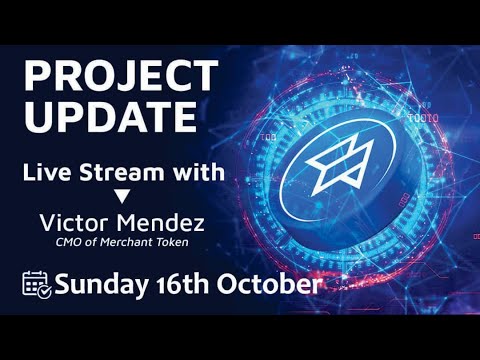 Merchant Token (MTO) Project Update 16th  October.