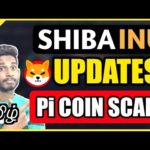 img_88591_shib-inu-big-updates-pi-coin-scam-starts-buy-now-crypto-bitcoin-pump-soon-mac-tech-tamil.jpg