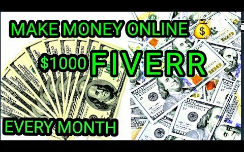 MAKE MONEY ONLINE USING FIVERR MAKING MONEY ONLINE 💰 USING FIVERR MAKE UPTO $1000 DOLLARS 💵 MONTHLY