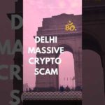 Delhi Massive Crypto Scam. (Check the pinned comment).