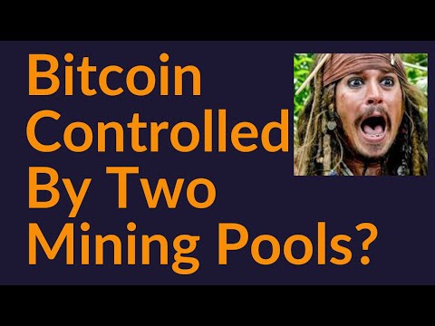 Bitcoin Controlled By Two Mining Pools?