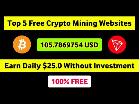 Best 5 Free Cloud Mining Websites || Top 5 Free Crypto Mining Websites || Zero Investment Sites