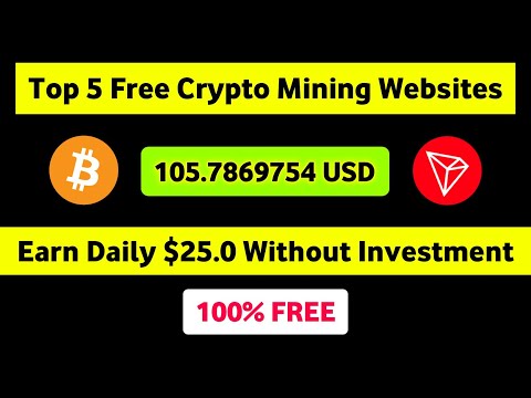 Best 5 Free Cloud Mining Websites || Top 5 Free Crypto Mining Websites || Zero Investment Sites