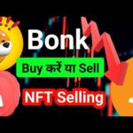 Bonk Big Dump | Avalanche NFT Sold through Big Merchant | BTC Prediction today |