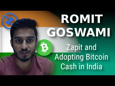 Romit Goswami on Zapit Enabling Bitcoin Cash for Hundreds of Millions in India