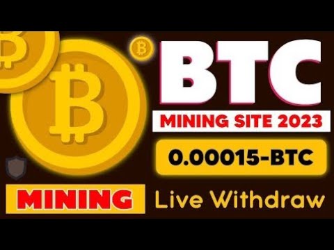 Bitcoin Mining 2023 : Free BTC Mining Site Without Investment | Live Withdraw Proof