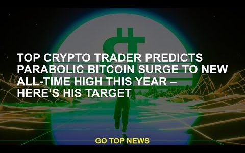 The best crypto merchant predicts the paraboolic bitcoin fluctuation to the highest level of all tim