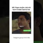 Papa mujhe job nhi karni trader banna hai ! #shorts #crypto #bitcoin #bitcoinnews #bitcoinprice