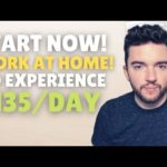 START IMMEDIATELY! Work From Home Jobs No Experience Required | $135/Day