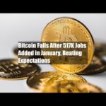 img_90614_bitcoin-falls-after-517k-jobs-added-in-january-beating-expectations.jpg