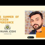 The Summer of Bitcoin Experience - EP7 - Pavan Joshi