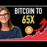 Bitcoin Price To 65X ... says Ark Invest!
