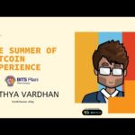 The Summer of Bitcoin Experience - EP8 - Adithya Vardhan