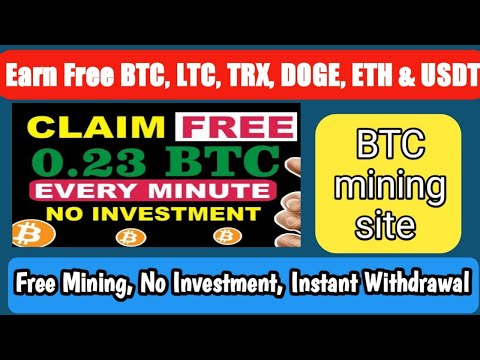 Free BTC Mining site | free bitcoin mining sites without investment  | Earn free without Investment