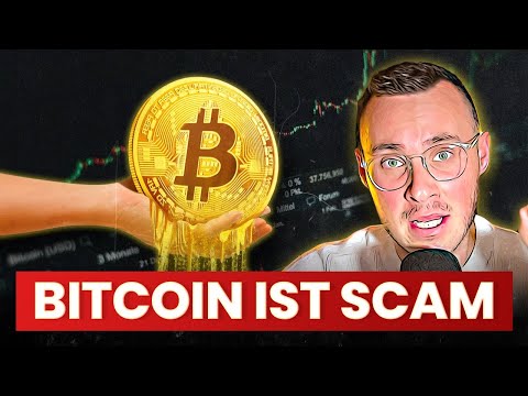 BITCOIN - GRÖSSTER SCAM DER GESCHICHTE?!