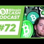 The Bitcoin Cash Podcast #72: BCH Bull & Townsville Adoption feat. Jonathan Silverblood