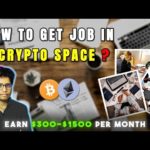 😱😱How To Get Job In Crypto Space ! Earn 300$-1500$/Month ! Crypto Job ! Online Crypto !Jobs! Bitcoin