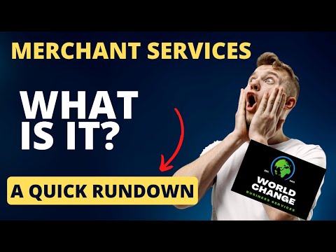Merchant Services-What Is It?