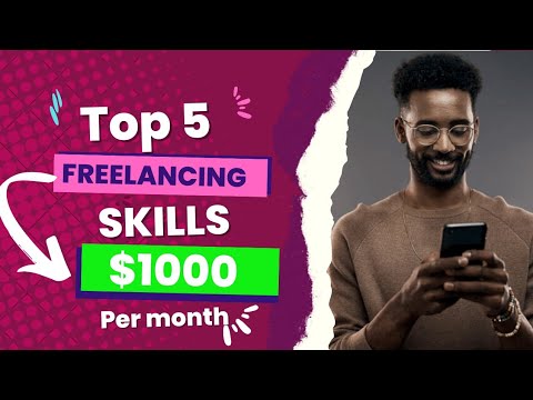 Top 5 Freelancing Skills in 2023 - How To Make Money Online From Freelancing