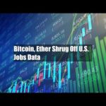 img_92780_bitcoin-ether-shrug-off-u-s-jobs-data.jpg