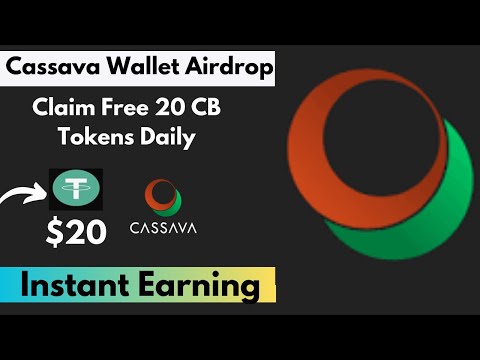 Cassava Wallet Airdrop | Claim Free 20 CB Tokens Daily  | Make Money Online Free Crypto | Bithold