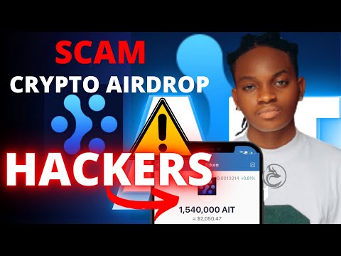 AIT Token Is A SCAM PROJECT Controlled By HACKERS | They're After you! Do This now! |AIT Airdrop