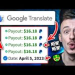 *NEW!!* Get Paid +$16.18 EVERY 10 Minutes FROM Google Translate! (Make Money Online 2023)
