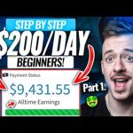 The EASIEST Way To Earn $200 Per Day For Beginners Online In 2023 (Step-by-Step) Pt. 1 Make Money