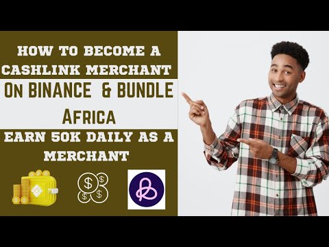 HOW TO BECOME A CASHLINK MERCHANT ON BINANCE | EARN 50K PROFIT DAILY AS A CASHLINK MERCHANT √