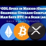 📈#XRP ODL Spike in Mexico🔥#ETH Shanghai Upgrade👴Old Man Calls Bitcoin A Scam? (Lol)