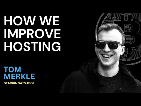 ASIC Miner Hosting, Bitcoin Mining & The Future of Proof of Work | Tom Merkle | Stackin Sats #008