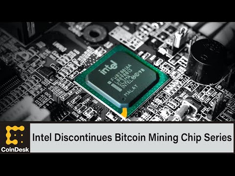 Intel Discontinues Bitcoin Mining Chip Series; Unchained Capital Raises $60M