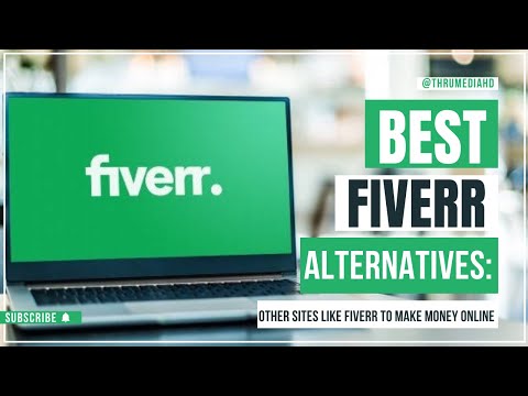 Best Fiverr Alternatives:  Other Sites like Fiverr to Make Money Online