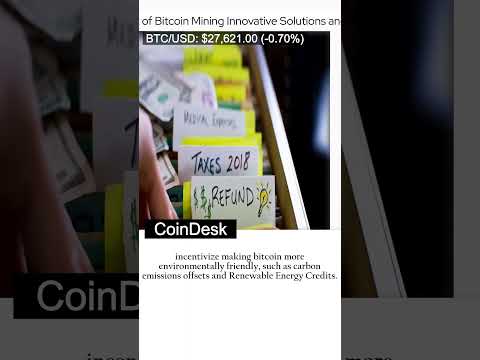 [Bitcoin]Reducing the Environmental Impact of Bitcoin Mining: Innovative Solutions and #shorts