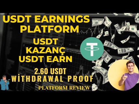 USDT KAZANÇ 2023 NEW USDT EARNİNG PLATFORM  MAKE MONEY ONLINE  EARN FREE USDT WITHDRAW PROOF REVIEW