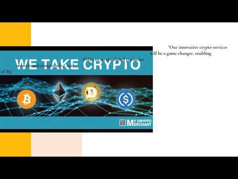 Cryptocurrency Processing Platform For SMEs  My Crypto Merchant Revolutionizes Digital Payments