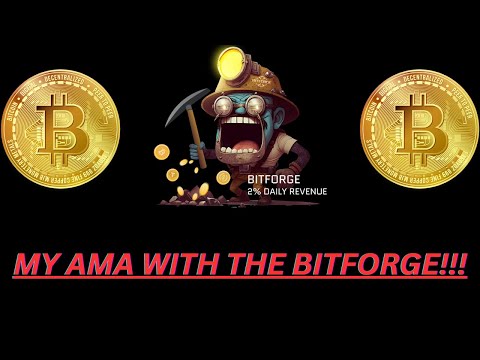 MY AMA WITH BITFORGE!!!  A HUGE BITCOIN MINING OPPORTUNITY!!!  2% DAILY ROI!!!  KYC'D, AUDITED!!!