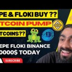⚠️BIG SCAM🔥BINANCE PEPE & FLOKI BUY OR NOT🎯? BITCOIN & altcoins pump🚀 Eth crypto kanishk bitcoin