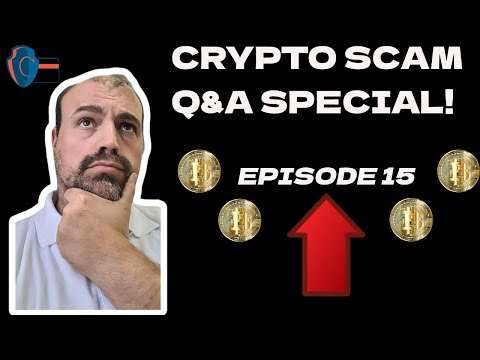Crypto Scam Q&A Special #15 | crypto scammers | bitcoin scams | bitcoin scams | crypto scams