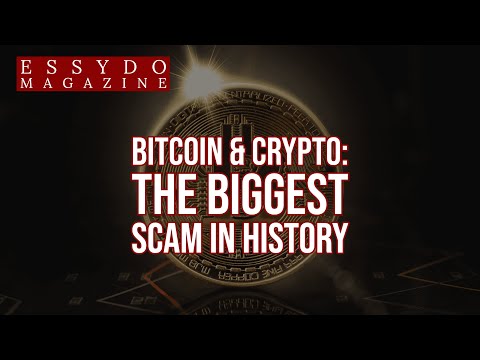 #25 Bitcoin & Crypto: The Biggest Scam in History