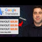 Get Paid +$21.30 EVERY 40 Minutes From Google Translate! (Make Money Online Free)