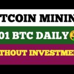 Free Bitcoin Mining Site 0.01 Btc Daily | Without investment