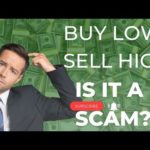 img_95566_buy-low-sell-high-is-it-a-scam-crypto-trader-podcast.jpg
