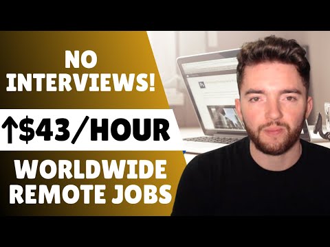 7 NO INTERVIEW Remote Jobs Worldwide That Pay Up to $43/Hour