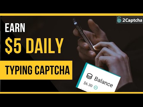 Earn $3 daily typing captcha, 2captcha typing jobs online,earn money on 2captcha (how it works) 2023